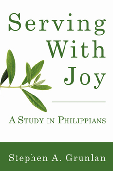 Paperback Serving with Joy: A Study in Philippians Book