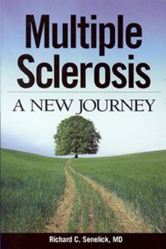 Paperback Multiple Sclerosis: A New Journey Book