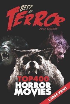 Best of Terror 2021: Top 400 Horror Movies (Best of Terror