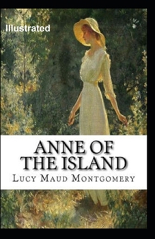 Paperback Anne of the Island Illustrated Book