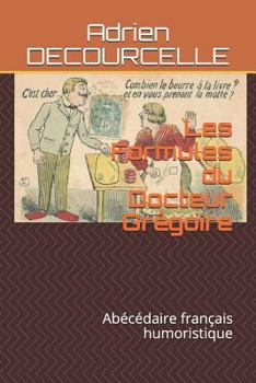 Paperback Les Formules Du Docteur Gr [French] Book