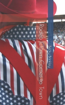 Paperback Rodeo Clown Comes to Town Book