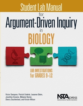 Paperback Student Lab Manual for Argument-Driven Inquiry in Biology: Lab Investigations for Grades 9-12 Book