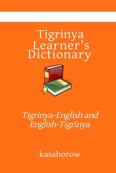 Paperback Tigrinya Learner's Dictionary: Tigrinya-English and English-Tigrinya Book