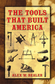 Paperback The Tools That Built America Book