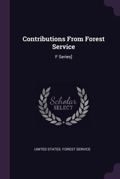 Paperback Contributions From Forest Service: F Series] Book