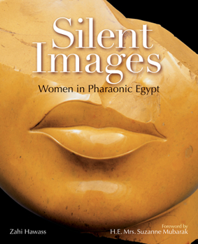 Paperback Silent Images: Women in Pharaonic Egypt Book