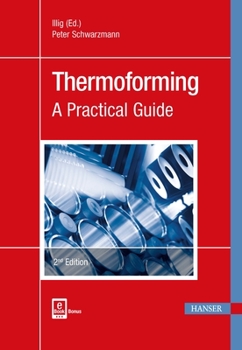 Hardcover Thermoforming 2e: A Practical Guide Book