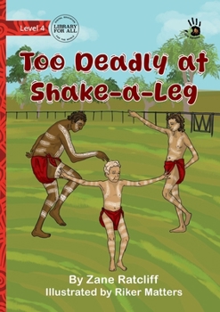 Paperback Too Deadly at Shake-a-Leg - Our Yarning Book