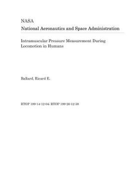 Paperback Intramuscular Pressure Measurement During Locomotion in Humans Book