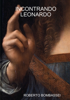 Paperback Incontrando Leonardo [Italian] Book