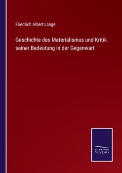 Paperback Geschichte des Materialismus und Kritik seiner Bedeutung in der Gegenwart [German] Book