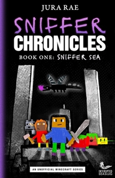 Paperback Sniffer Sea: Book One of Sniffer Chronicles Book