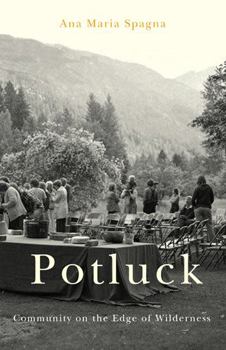 Paperback Potluck: Community on the Edge of Wilderness Book