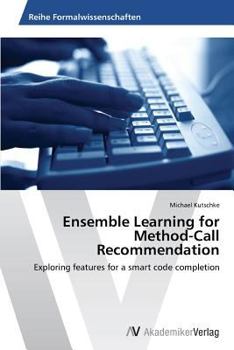 Paperback Ensemble Learning for Method-Call Recommendation Book