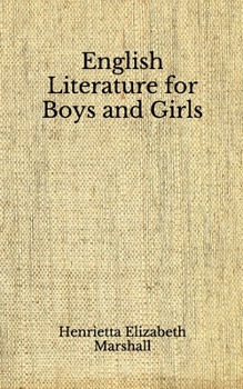 Paperback English Literature for Boys and Girls: (Aberdeen Classics Collection) Book