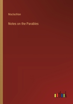 Paperback Notes on the Parables Book