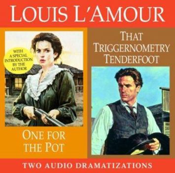 Audio CD One for the Pot/That Triggernometry Tenderfoot Book