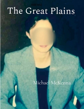 The Great Plains and Other Tales