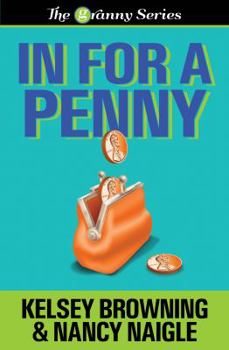 In for a Penny - Book #1 of the Seasoned Southern Sleuths