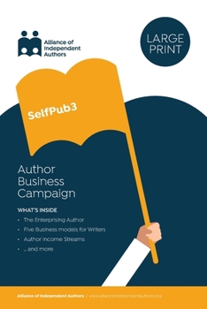 Paperback SelfPub3: Author Business Campaign [Large Print] Book