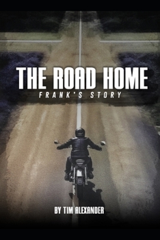 Paperback The Road Home Frank's Story Book