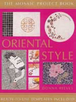 Paperback The Mosaic Project Book: Oriental Style Book