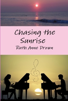 Paperback Chasing the Sunrise Book