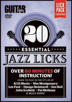 DVD 20 Essential Jazz Licks: Learn to Play in the Styles of Al Di Meola, Wes Montgomery, Les Paul, Django Reinhardt, Jim Hall, John Scofield, Pat M Book