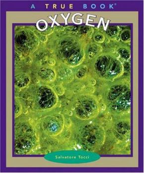 Oxygen - Book  of the A True Book
