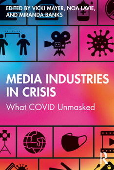 Paperback Media Industries in Crisis: What COVID Unmasked Book