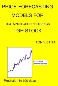 Paperback Price-Forecasting Models for Textainer Group Holdings TGH Stock Book