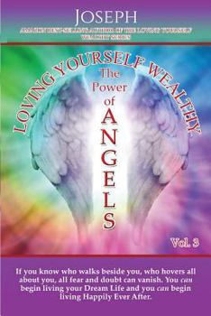 Paperback Loving Yourself Wealthy Vol. 3 The Power of Angels Book
