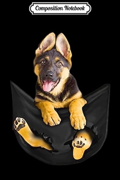 Composition Notebook: Pocket German Shepherd Puppy! Funny Dog Lover Gift  Journal/Notebook Blank Lined Ruled 6x9 100 Pages