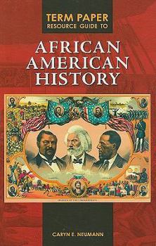 Hardcover Term Paper Resource Guide to African American History Book