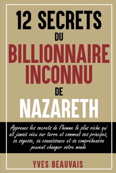 Paperback 12 Secrets Du Billionnaire Inconnu de Nazareth [French] Book