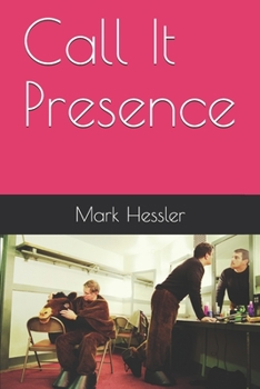 Paperback Call It Presence Book