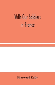 Paperback With Our Soldiers In France Book