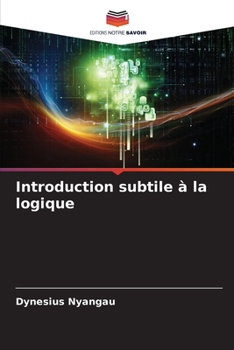 Paperback Introduction subtile à la logique [French] Book