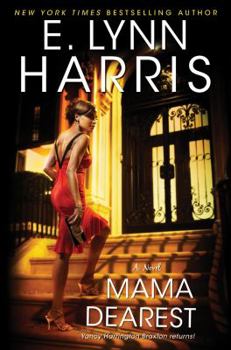 Mama Dearest - Book #3 of the Yancey Harrington Braxton