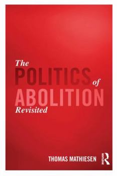 Paperback The Politics of Abolition Revisited Book