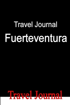 Paperback Travel Journal Fuerteventura Book