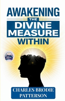Paperback Awakening the Divine Measure Within (Illustrated, Refined and Edited) Book