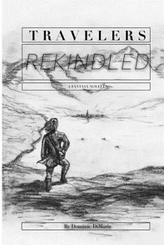 Travelers: Rekindled