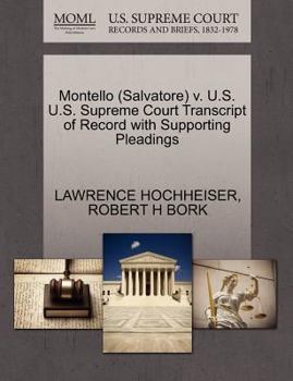 Paperback Montello (Salvatore) V. U.S. U.S. Supreme Court Transcript of Record with Supporting Pleadings Book