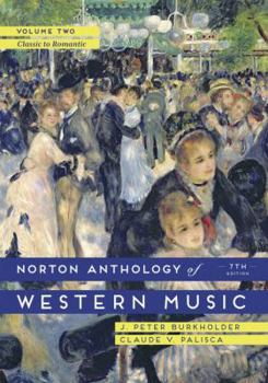 Spiral-bound Norton Anthology of Western Music, Volume Two: Classic to Romantic Book