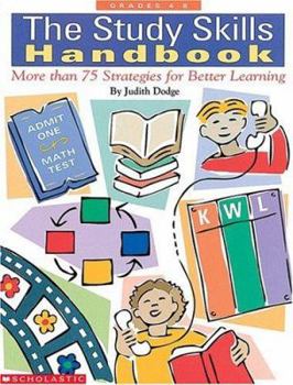 Paperback Study Skills Handbook: More Than 75 Strategies for Better Learning Book