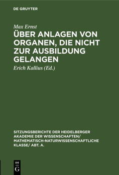 Hardcover Über Anlagen Von Organen, Die Nicht Zur Ausbildung Gelangen [German] Book