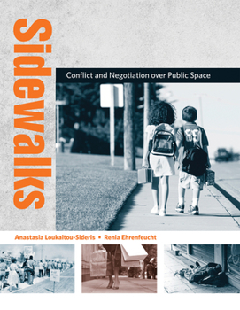 Paperback Sidewalks: Conflict and Negotiation Over Public Space Book