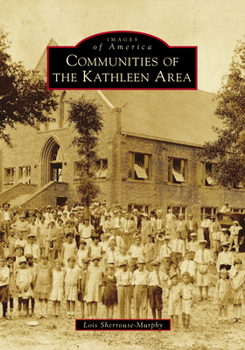 Communities of the Kathleen Area - Book  of the Images of America: Florida
